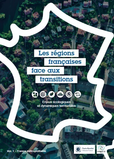 Les r&eacute;gions fran&ccedil;aises face aux transitions : enjeux &eacute;cologiques et dynamiques territoriales - Comit&eacute; 21 | Veille "Villes de demain" | Scoop.it
