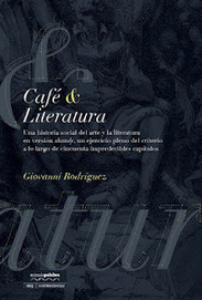Caf&eacute; & Literatura, de Giovanni Rodr&iacute;guez | Autores de Centroam&eacute;rica | Magac&iacute;n | Scoop.it