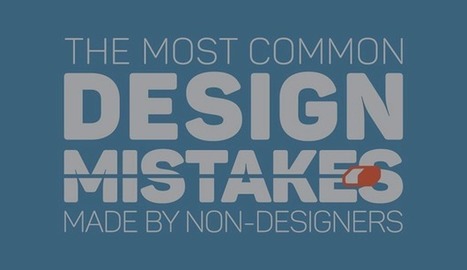 15 Graphic Design Rules for Non-Designers | Help and Support everybody around the world | Scoop.it