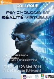 Colloque Psychologie et R&eacute;alit&eacute; Virtuelle 2014 - Universit&eacute; de Rouen | Psychologie | Scoop.it