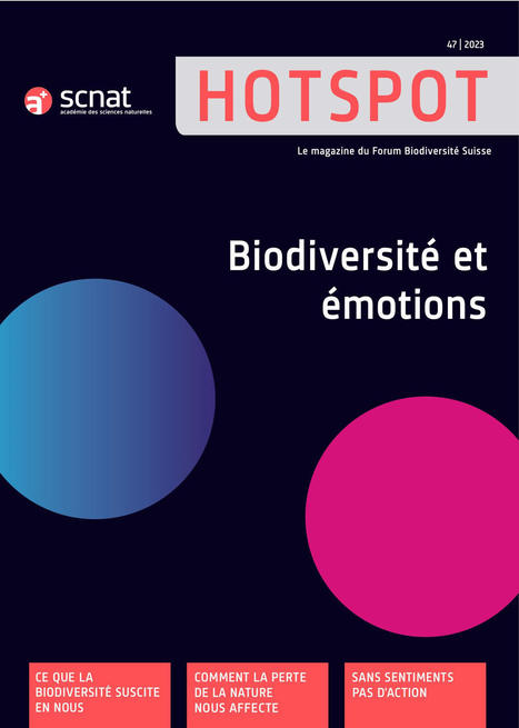 Biodiversité et émotions - HOTSPOT 47/23 - Académie suisse des sciences naturelles | Biodiversité | Scoop.it