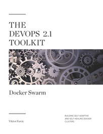 The DevOps Toolkit Series (volumes 1, 2, and 3) | Devops for Growth | Scoop.it