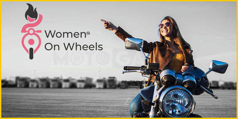 Women On Wheels. An exclusive motorcycle training for women | MotoGazer | Scoop.it