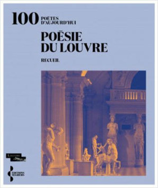 (Parution) Laurence Des Cars (préface de), "Poésie du Louvre" | Poezibao | Scoop.it