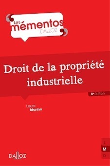 Le blog de Laure Marino - Droit de la propriété intellectuelle: Droit de la propriété industrielle | Documentation juridique | Scoop.it