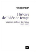 Henri Bergson : Histoire de l'idée de temps. Cours au Collège de France 1902-1903 | Les Livres de Philosophie | Scoop.it