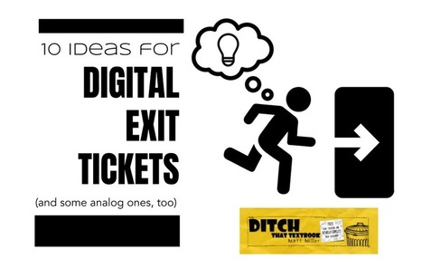 10 ideas for digital exit tickets (and some analog ones, too) via @jmattmiller | Education 2.0 & 3.0 | Scoop.it