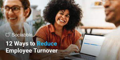 How to Reduce Employee Turnover in 12 ways | Retain Top Talent | Scoop.it