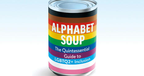 Publishing for Pride: The Alphabet Soup Project | LGBTQ+ Movies, Theatre, FIlm & Music | Scoop.it