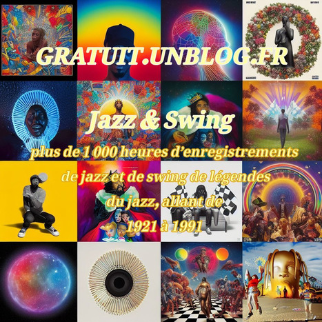 2024 : Formidable collection de jazz et de swing e et légale de 637 go (1 000 heures d’enregistrements 1921 à 1991 ) | Actualités Top | Scoop.it