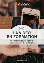 Guide - “La vidéo en formation”: gestes métiers et captation vidéo | L’éducation numérique dans le monde de la formation | Scoop.it