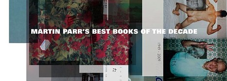 Martin Parr’s Best Books of the Decade: the list. - PhotoIreland Festival 2011 | Photography Now | Scoop.it