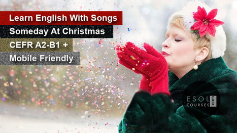 Learn English With Songs - Someday At Christmas | English Listening Lessons | Scoop.it