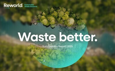 Reworld™ Releases 2025 Sustainability Report, Advancing its Mission to Waste Better | Industry 411 - Waste Management | Scoop.it
