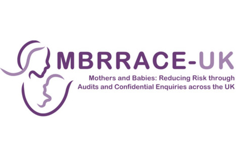 Saving Lives, Improving Mothers’ Care 2024: ' response to MBRRACE-UK report | Women and Gender Studies | Scoop.it