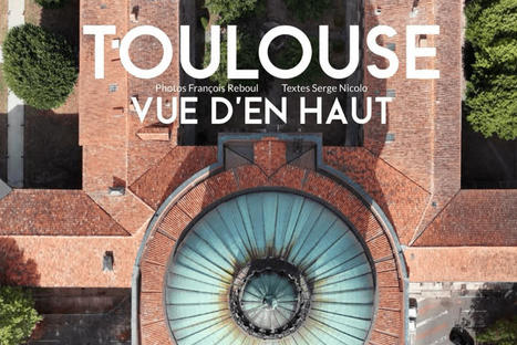 PHOTOS. "Plus de 140 photos avec pas mal de surprises", en images les horizons inédits d'une droniste de Toulouse | Toulouse La Ville Rose | Scoop.it