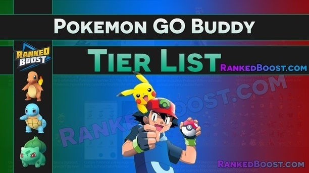 Pokemon Go Buddy Tier List Evolution Requirem