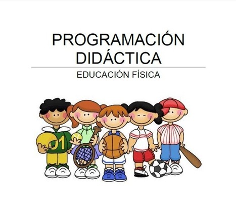 Educacion Física – Programacion Didáctica | eBook | Educación, TIC y ecología | Scoop.it
