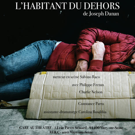 Une après-midi au théâtre : L'Habitant du dehors, de Joseph Danan, à Gare au théâtre | Revue de presse théâtre | Scoop.it
