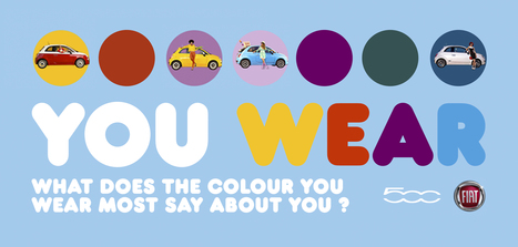 Fiat UK launches 'You Wear' Facebook app to find your perfect Fiat 500 match | consumer psychology | Scoop.it
