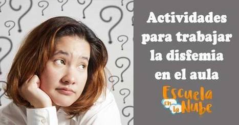 Actividades para trabajar la disfemia con los niños en el aula | Educapeques Networks. Portal de educación | Scoop.it