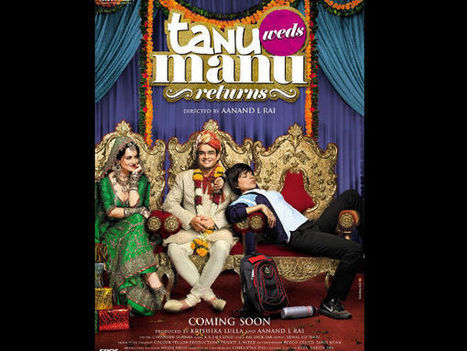 Tanu Weds Manu Returns Beats Shahrukh Khan's Chennai Express | Bollywood Movies News | Scoop.it