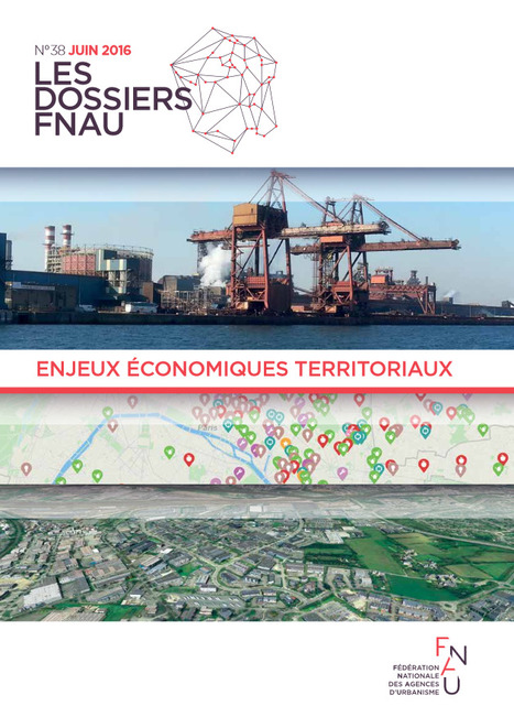 Publication FNAU - Les dossiers Fnau n° 38 - juin 2016 | Veille territoriale AURH | Scoop.it