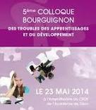 Colloque r&eacute;gional des troubles des apprentissages et du d&eacute;veloppement | Veille &Eacute;ducative - L'actualit&eacute; de l'&eacute;ducation en continu | Scoop.it