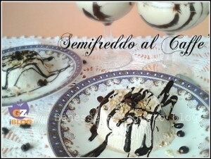 Semifreddo al Caffè | Senza Uova | Benessere e Gusto blog | La Cucina Italiana - De Italiaanse Keuken - The Italian Kitchen | Scoop.it
