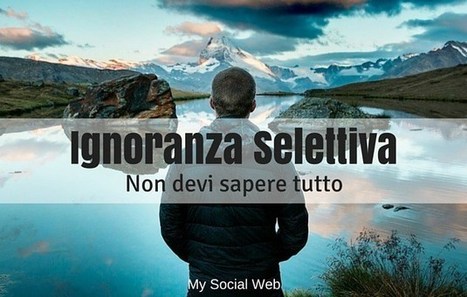 L'ignoranza selettiva nel mondo del blogging | NOTIZIE DAL MONDO DELLA TRADUZIONE | Scoop.it