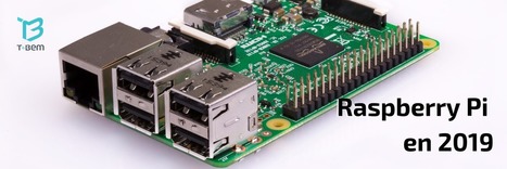 Raspberry Pi en 2019 | tecno4 | Scoop.it