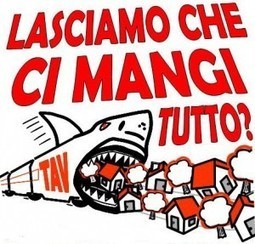 #NoTAV : quand la r&eacute;sistance se conjugue en deux langues | Indignations & GLOBAL(R)EVOLUTION | Scoop.it