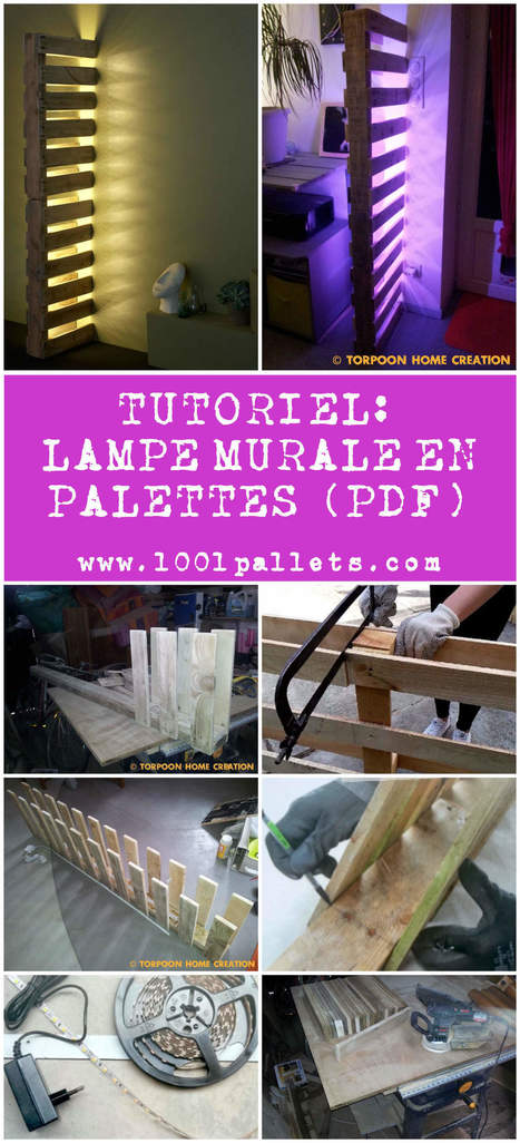 Tutoriel: Lampe Murale En Palettes (Pdf) | 1001 Pallets ideas ! | Scoop.it