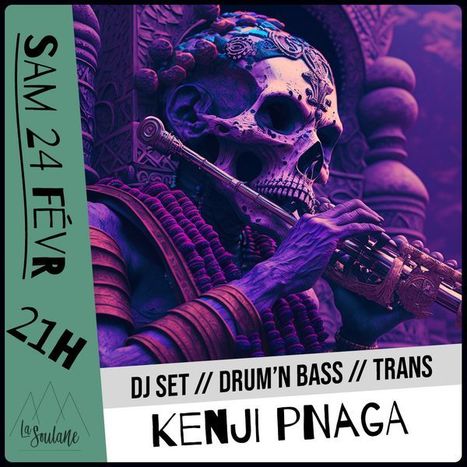 DJ set Kenji Pnaga Samedi 24 février à la Soulane, Jézeau | Vallées d'Aure & Louron - Pyrénées | Scoop.it