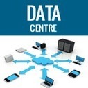 Tips of what to look for while choosing a Data Center | Technology in Business Today | Scoop.it