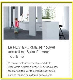 Saint-Etienne, l'office de tourisme tout design&eacute; | Innovations, Initiatives dans le Tourisme et l'Evenementiel | Scoop.it