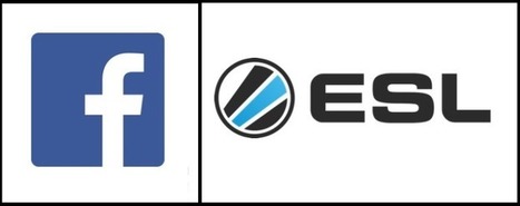 ESL switches to Facebook as main broadcasting platform to stream gaming tournaments | Gadget Reviews | Scoop.it