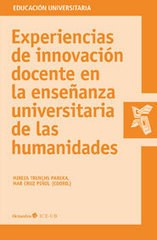 Libro: Experiencias de innovación docente en la enseñanza universitaria de las humanidades | Create, Innovate & Evaluate in Higher Education | Scoop.it