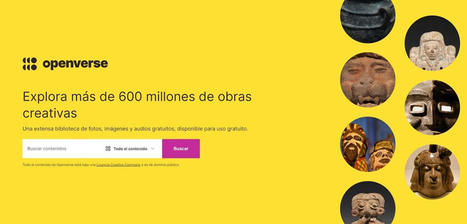 Openverse, un repositorio con más de 600 millones de fotos, imágenes y audios para usar gratuitamente | TIC & Educación | Scoop.it