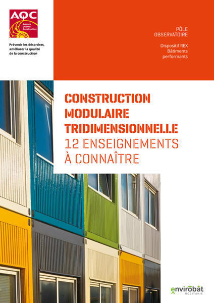 Construction modulaire tridimensionnelle - 12 enseignements à connaître - AQC | Architecture, maisons bois & bioclimatiques | Scoop.it