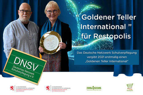 "Goldener Teller International" pour Restopolis | #SchulVerpflegung #RestaurationScolaire #Luxembourg #Europe  | Luxembourg (Europe) | Scoop.it
