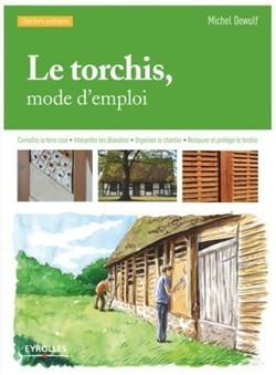 [Livre] Le torchis, mode d'emploi par Michel Dewulf | Build Green, pour un habitat écologique | Scoop.it