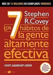 Síntesis de “Los 7 hábitos de la gente efectiva”, de Stephen Covey. | Universidad 3.0 | Scoop.it