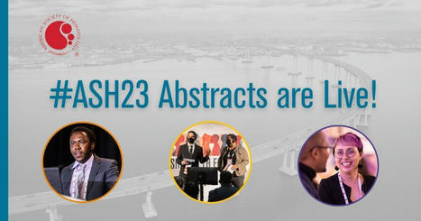 American Society of Hematology on LinkedIn: ASH Annual Meeting Abstracts | Hematology | Scoop.it