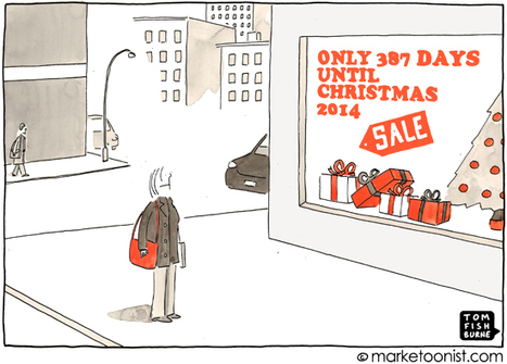 "Christmas creep" cartoon | Tom Fishburne: Marketoonist | OnMarketing: Marketing Tips for Growth | Scoop.it