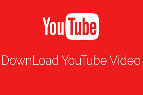 How to Easily and Quickly Download YouTube Video Free | Education 2.0 & 3.0 | Scoop.it