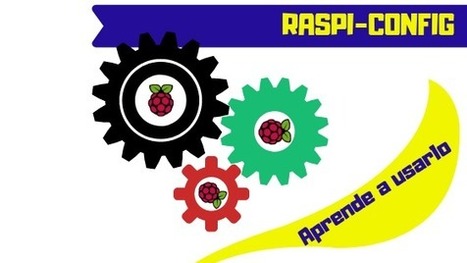 La herramienta raspi-config  | tecno4 | Scoop.it