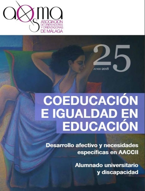 Coeducación e Igualdad en Educación (Revista ASOMA, 25; junio 2018) | Orientación Educativa al Día | Scoop.it