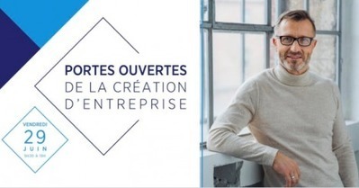 Portes Ouvertes de la Création d'Entreprise | Événements Start up | MARKETING DIGITAL | Scoop.it