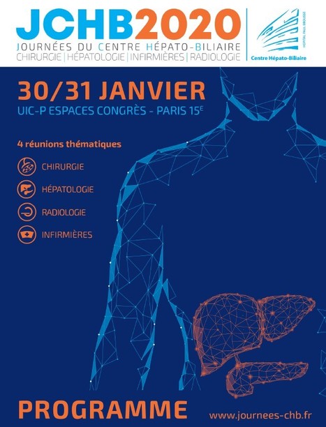 SAVE THE DATE - Les Journ&eacute;es du Centre H&eacute;pato-Biliaire - 30 et 31 Janvier 2020 | Life Sciences Universit&eacute; Paris-Saclay | Scoop.it